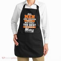 All Men Are Created Equal The Best Are Born In May Apron thumb 2