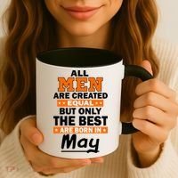 All Men Are Created Equal The Best Are Born In May Coffee Mug thumb 3