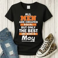 All Men Are Created Equal The Best Are Born In May Women's T-Shirt thumb 3