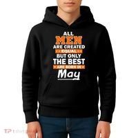 All Men Are Created Equal The Best Are Born In May Kids Hoodie thumb 4