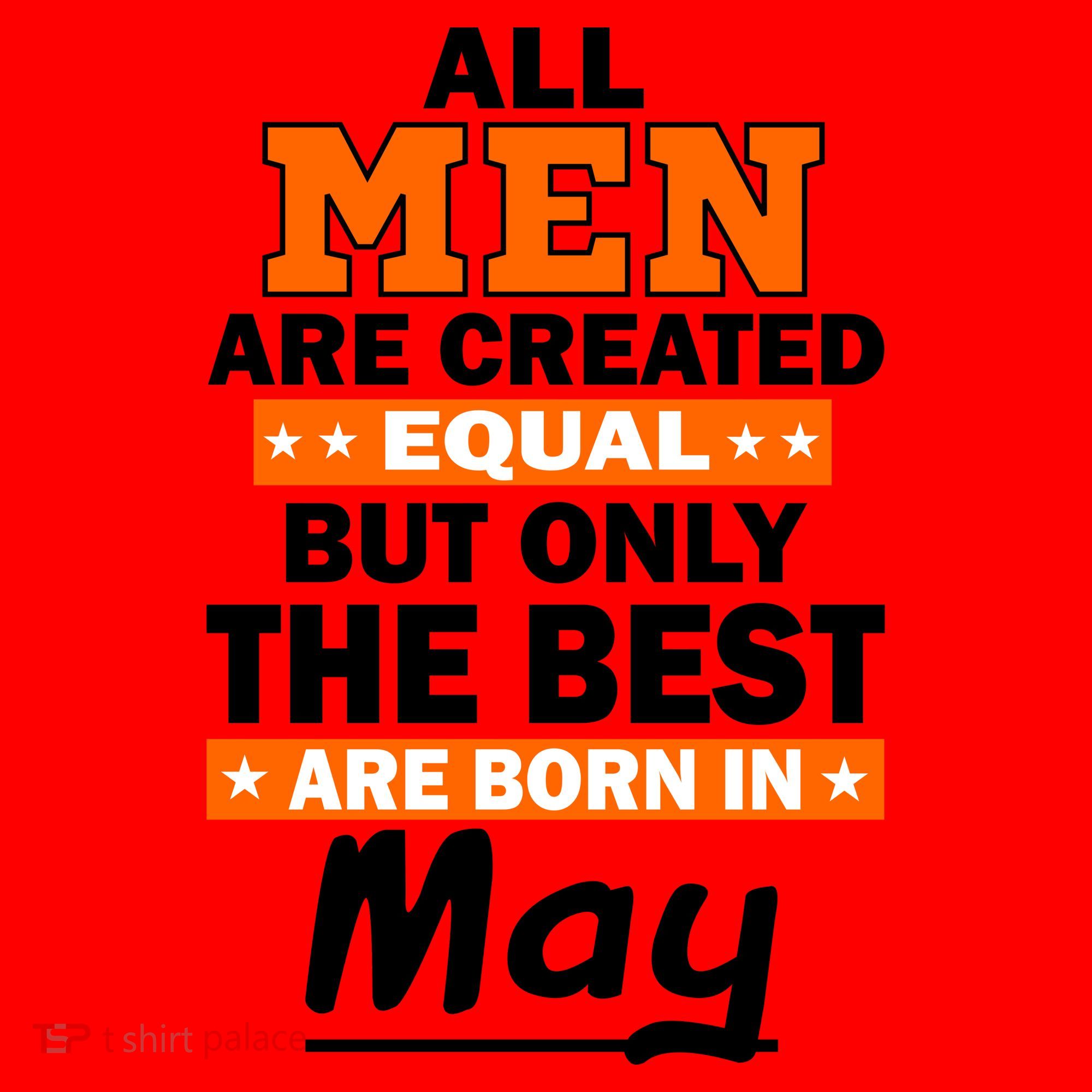 All Men Are Created Equal The Best Are Born In May Santa Hat