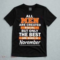 All Men Are Created Equal The Best Are Born In November T-Shirt thumb 5