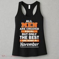 All Men Are Created Equal The Best Are Born In November Women's Tank Top thumb 3
