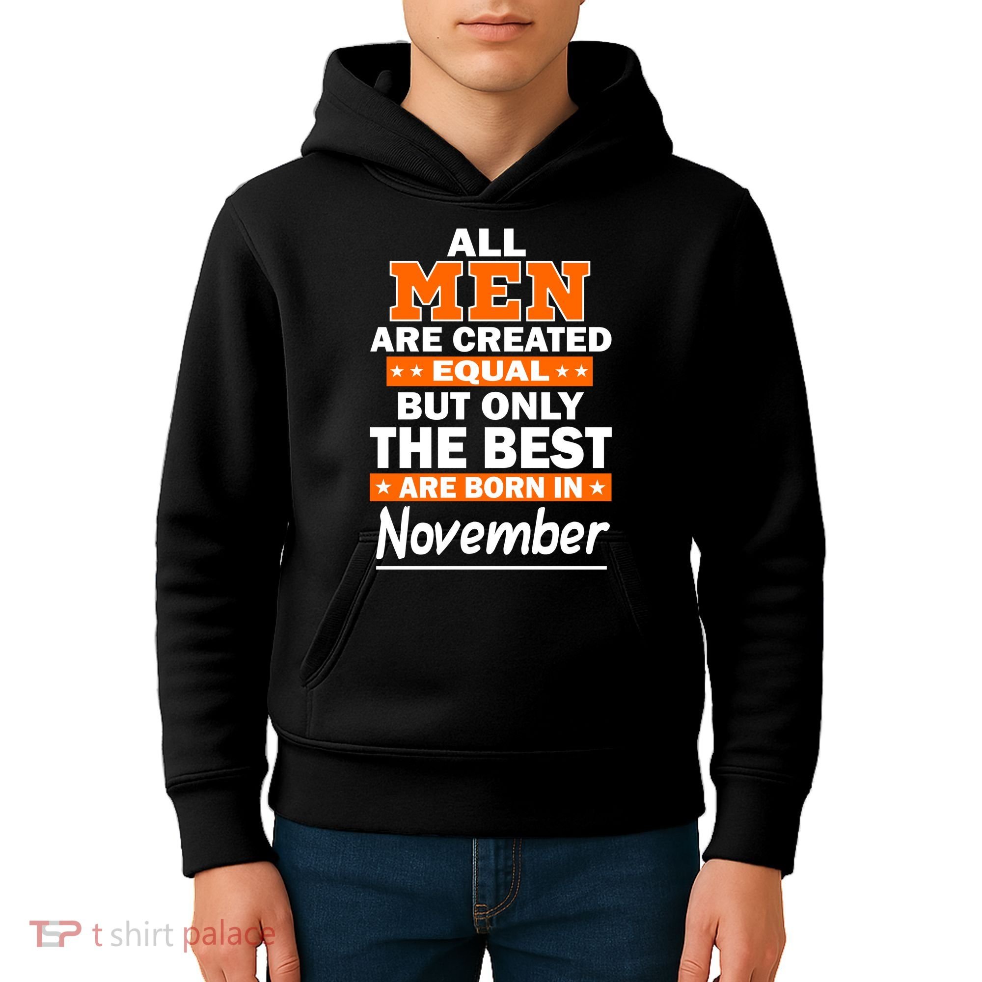 All Men Are Created Equal The Best Are Born In November Kids Hoodie