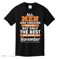 All Men Are Created Equal The Best Are Born In November Kids T-Shirt thumb 0
