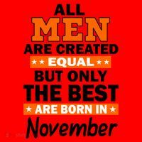 All Men Are Created Equal The Best Are Born In November Santa Hat thumb 1