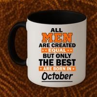 All Men Are Created Equal The Best Are Born In October Coffee Mug thumb 2