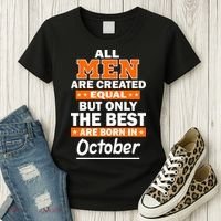 All Men Are Created Equal The Best Are Born In October Women's T-Shirt thumb 3