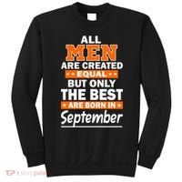 All Men Are Created Equal The Best Are Born In September Sweatshirt thumb 0