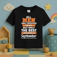 All Men Are Created Equal The Best Are Born In September Toddler T-Shirt thumb 3