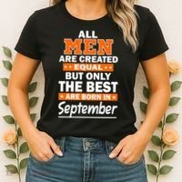 All Men Are Created Equal The Best Are Born In September Women's T-Shirt thumb 2