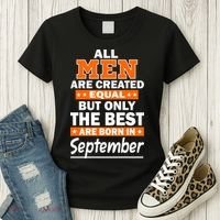 All Men Are Created Equal The Best Are Born In September Women's T-Shirt thumb 3