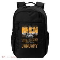 All Men Are Created Equally The Best Are Born In January Backpack thumb 0
