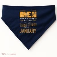 All Men Are Created Equally The Best Are Born In January USA-Made Doggie Bandana thumb 0