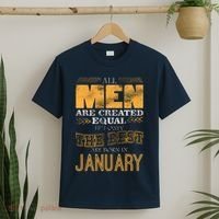 All Men Are Created Equally The Best Are Born In January T-Shirt thumb 2