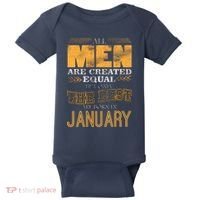 All Men Are Created Equally The Best Are Born In January Baby Bodysuit thumb 0