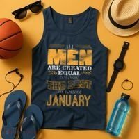 All Men Are Created Equally The Best Are Born In January Tank Top thumb 4