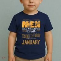 All Men Are Created Equally The Best Are Born In January Toddler T-Shirt thumb 2
