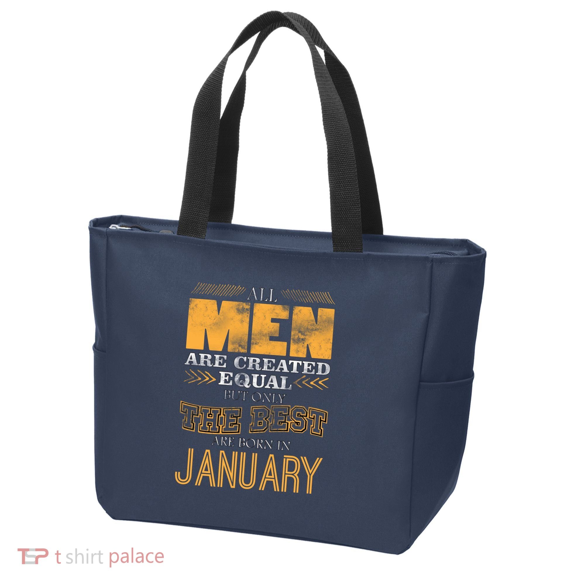 All Men Are Created Equally The Best Are Born In January Tote Bag