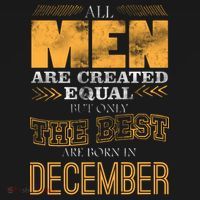All Men Created Equally The Best Are Born In December Ornament thumb 1