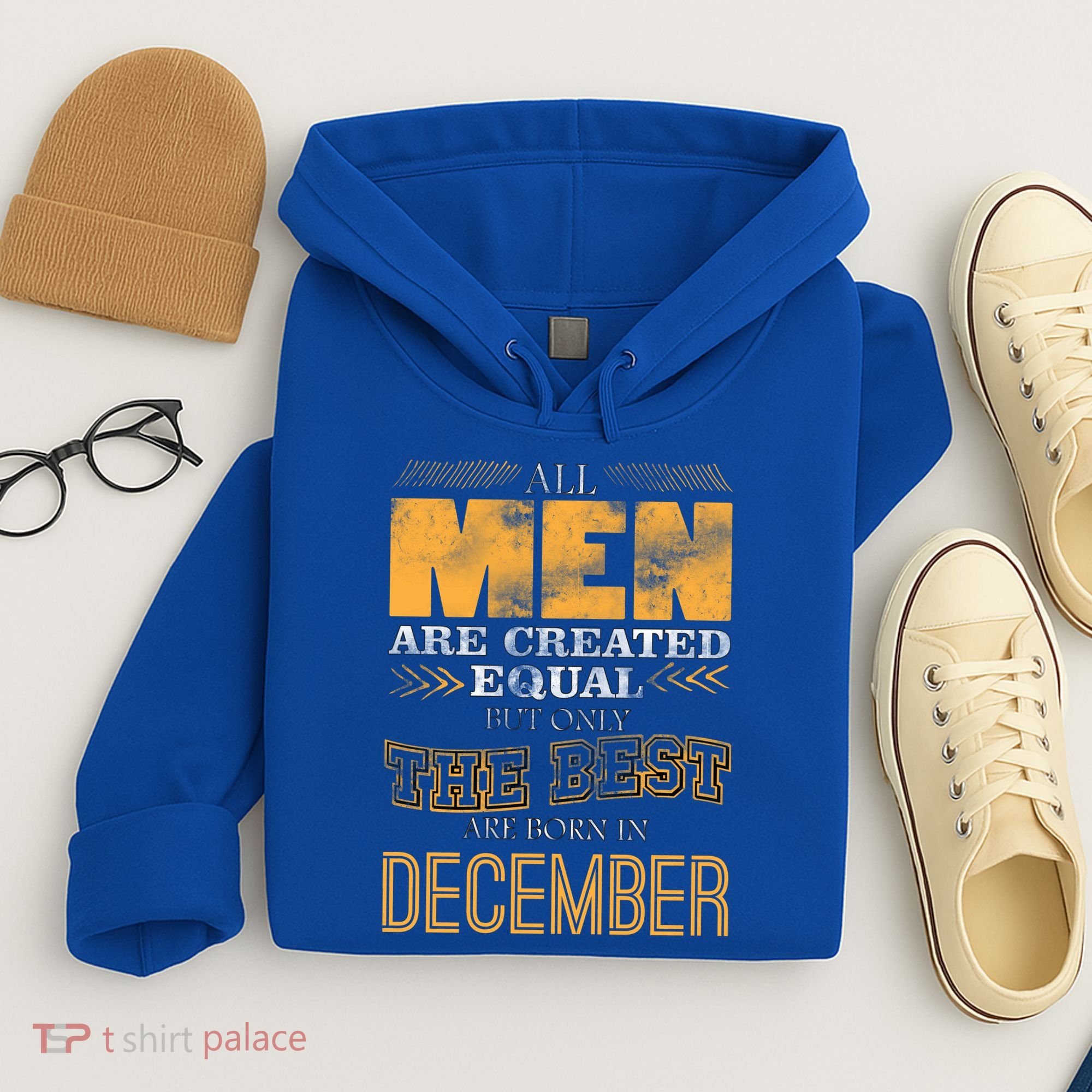 All Men Created Equally The Best Are Born In December Hoodie
