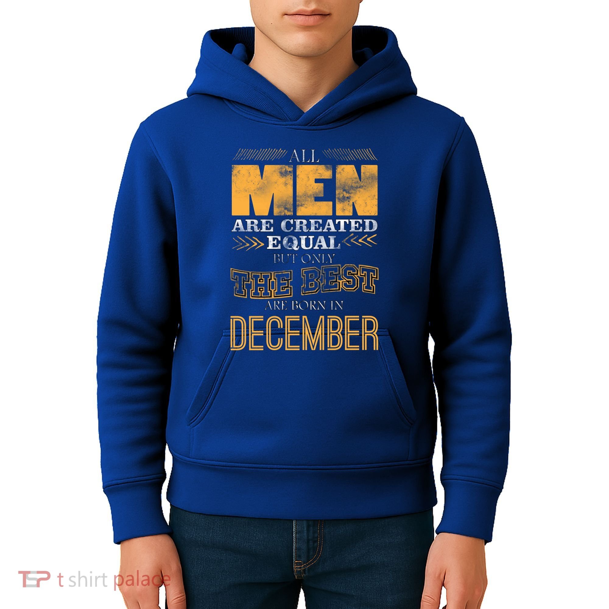 All Men Created Equally The Best Are Born In December Kids Hoodie
