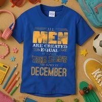 All Men Created Equally The Best Are Born In December Kids T-Shirt thumb 3