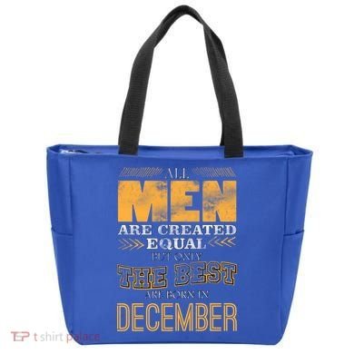 All Men Created Equally The Best Are Born In December Tote Bag