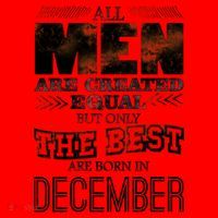 All Men Created Equally The Best Are Born In December Santa Hat thumb 1
