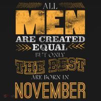 All Men Created Equally The Best Are Born In November Ornament thumb 1