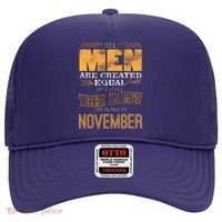 All Men Created Equally The Best Are Born In November Hat thumb 0
