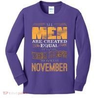 All Men Created Equally The Best Are Born In November Kids Long Sleeve Shirt thumb 0