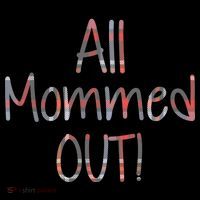 All Mommed Out Sweatshirt thumb 3