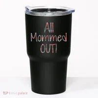 All Mommed Out Tumbler thumb 0
