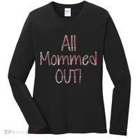 All Mommed Out Women's Long Sleeve Shirt thumb 0
