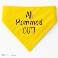 All Mommed Out USA-Made Doggie Bandana thumb 0