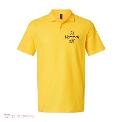 All Mommed Out Polo