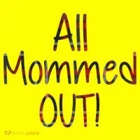 All Mommed Out Toddler T-Shirt thumb 2