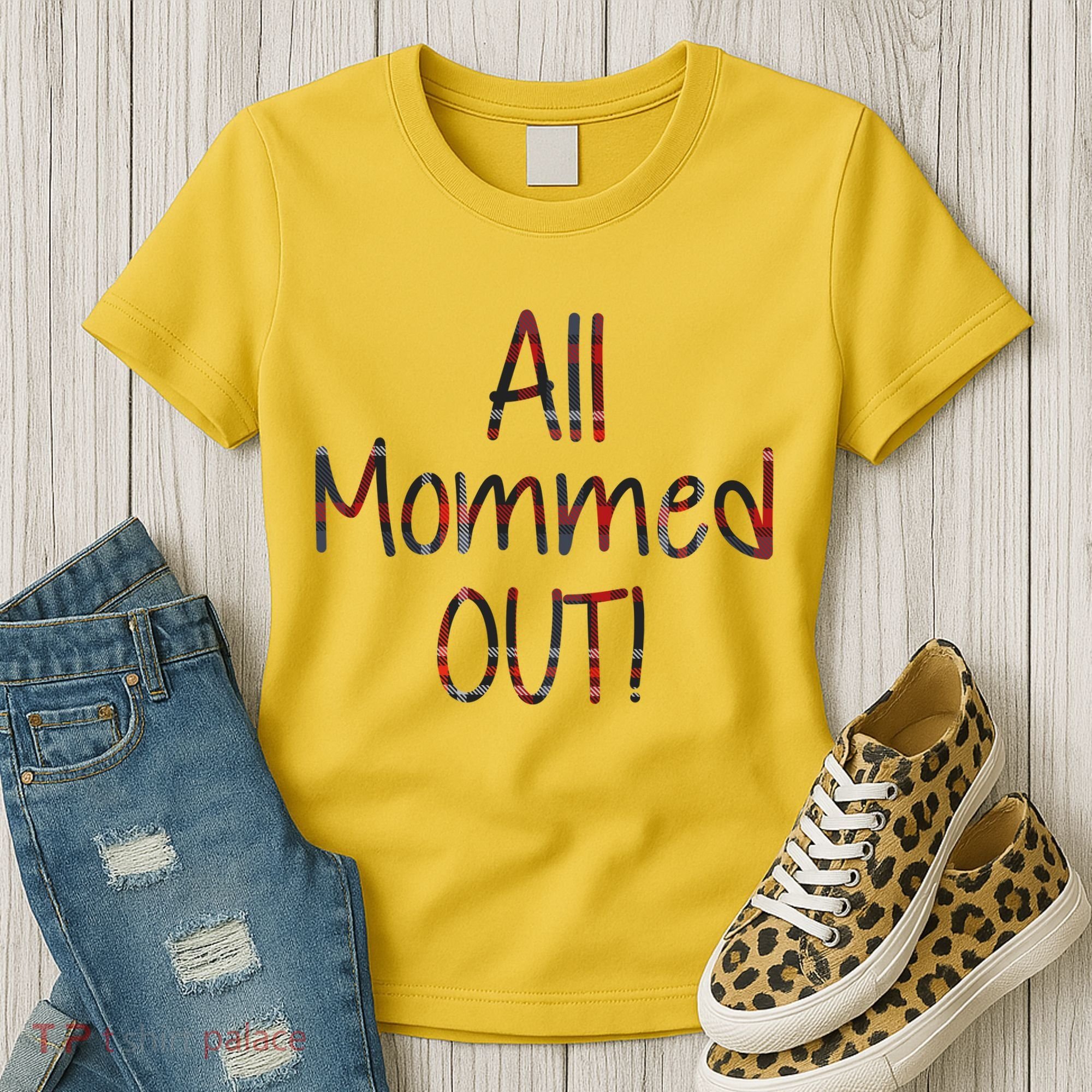 All Mommed Out Women's T-Shirt