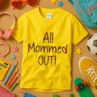All Mommed Out Kids T-Shirt thumb 3