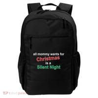 All Mommy Wanted For Christmas Was A Silent Night Backpack thumb 0