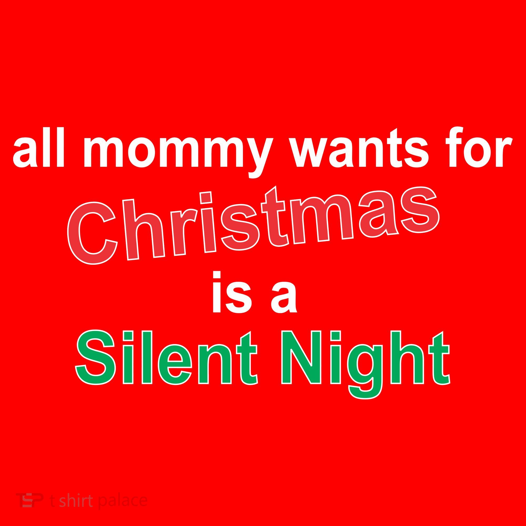 All Mommy Wanted For Christmas Was A Silent Night Ornament