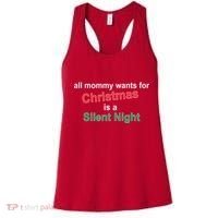 All Mommy Wanted For Christmas Was A Silent Night Women's Tank Top thumb 0