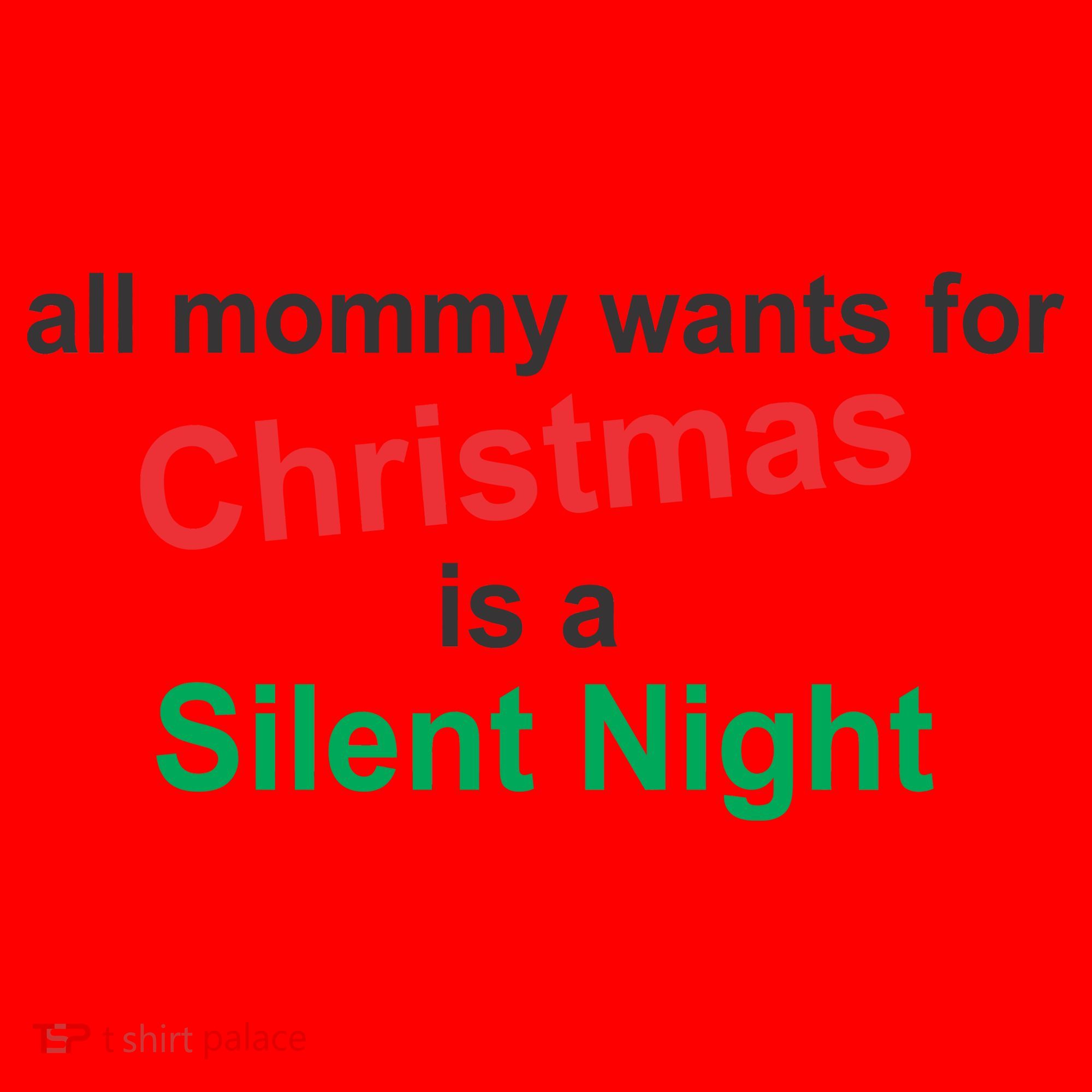 All Mommy Wanted For Christmas Was A Silent Night Santa Hat