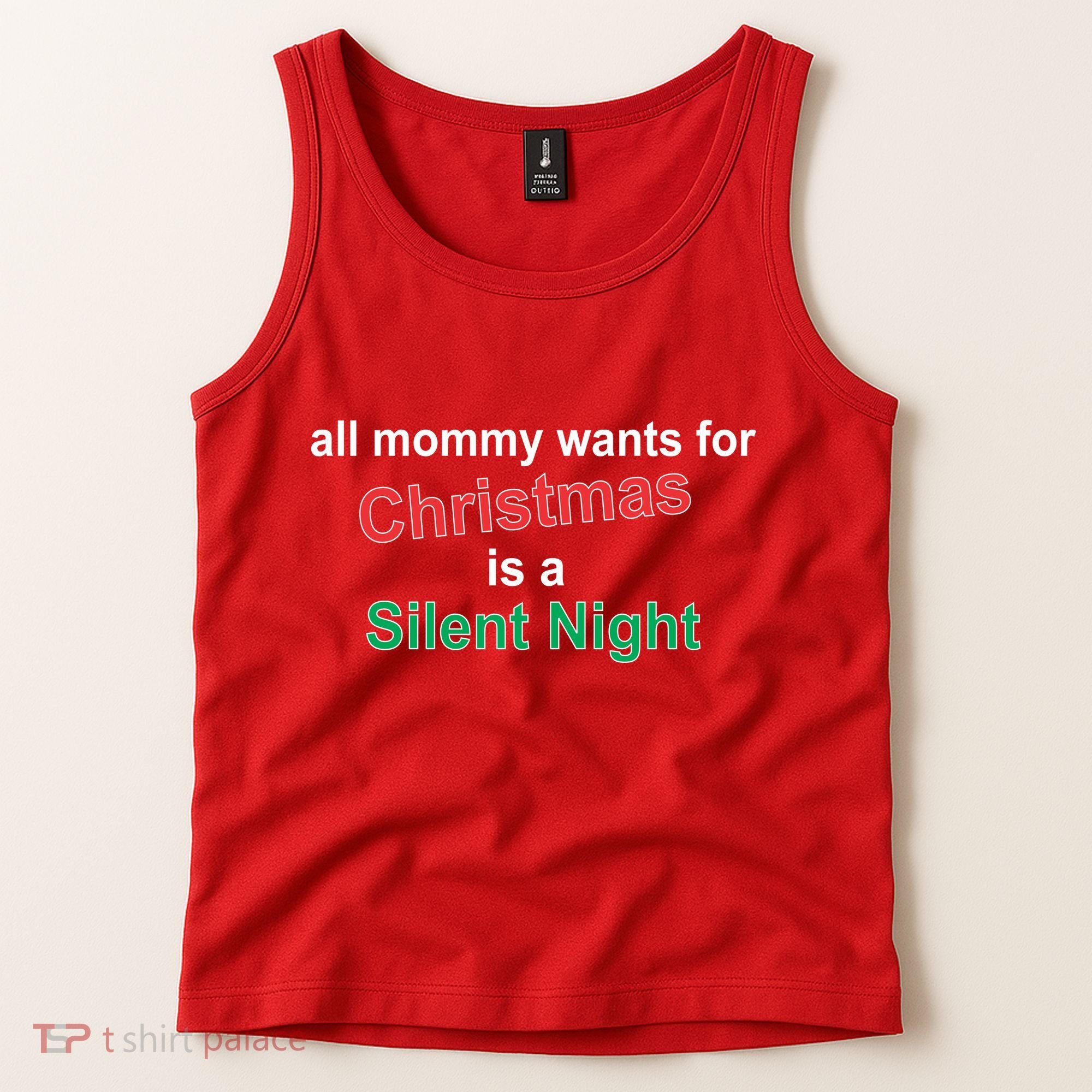 All Mommy Wanted For Christmas Was A Silent Night Tank Top