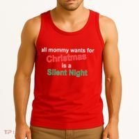 All Mommy Wanted For Christmas Was A Silent Night Tank Top thumb 3