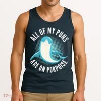 All Of My Puns Are On Porpoise Tank Top thumb 3