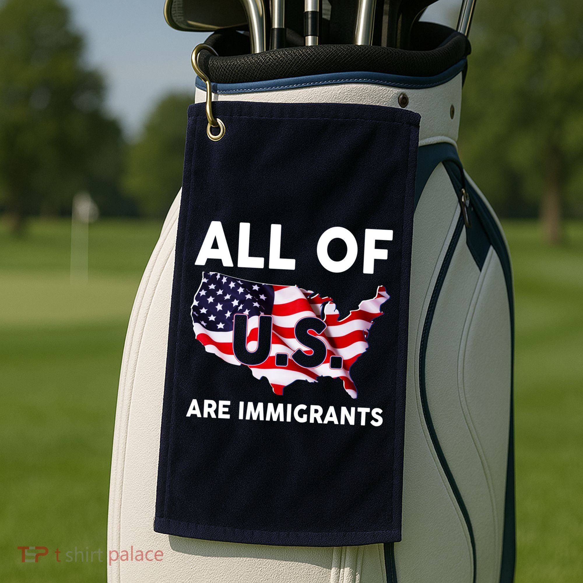 All Of Us Are Immigrants Golf Towel