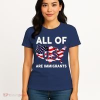 All Of Us Are Immigrants Women's T-Shirt thumb 4