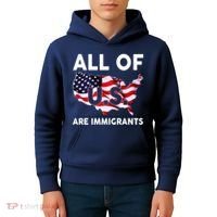All Of Us Are Immigrants Kids Hoodie thumb 4